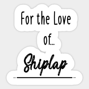 For the Love... Sticker